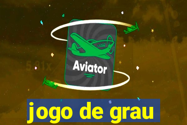 jogo de grau